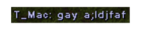 Wow.  T_Mac is calling something gay, folks.