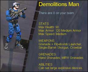 Demomen pack MIRV grenades AND 

tons of pipebombs.  This class is voted most likely to 'spam' an enemy base.